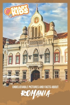 Paperback Unbelievable Pictures and Facts About Romania Book