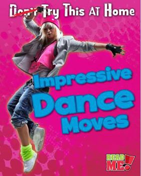 Paperback Impressive Dance Moves Book