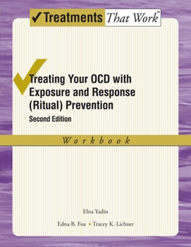 Paperback Treating Your Ocd with Exposure and Response (Ritual) Prevention Therapy: Workbook Book
