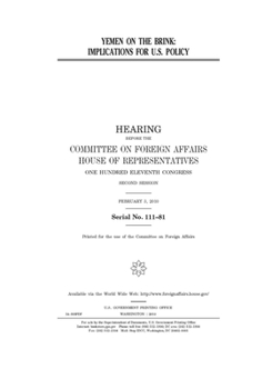 Paperback Yemen on the brink: implications for U.S. policy Book