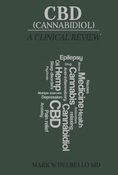 Paperback CBD (Cannabidiol): A Clinical Review Book