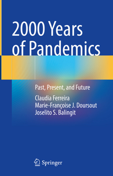 Hardcover 2000 Years of Pandemics: Past, Present, and Future Book