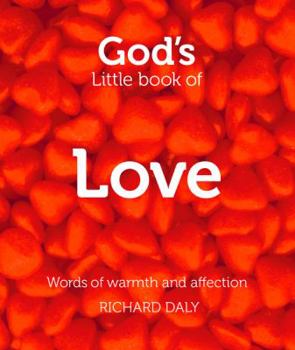 Paperback God's Little Book of Love: Words of Warmth and Affection Book