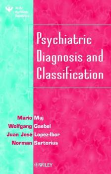 Hardcover Psychiatric Diagnosis and Classification Book