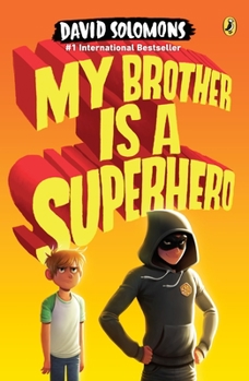 Paperback My Brother Is a Superhero Book