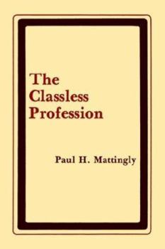 Paperback The Classless Profession Book