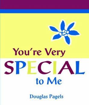 You're Very Special To Me (Little Bit Of...)