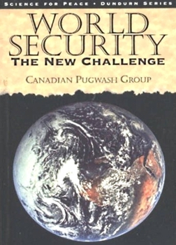 Paperback World Security: The New Challenge (Dundurn Series) Book