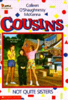 Paperback Cousins: Not Quite Sisters Book