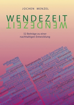 Paperback Wendezeit: 52 Beiträge zu einer nachhaltigen Entwicklung [German] Book