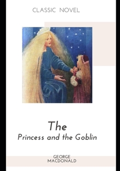 Paperback The Princess and the Goblin Book