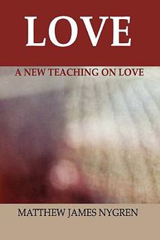 Paperback Love: A New Teaching On Love Book