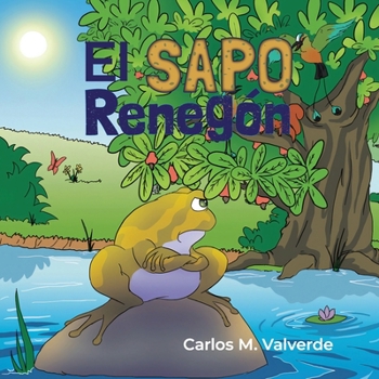 Paperback El sapo Renegón [Spanish] Book