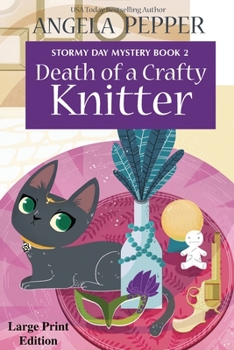 Paperback Death of a Crafty Knitter - Large Print [Large Print] Book