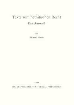 Paperback Texte Zum Hethitischen Recht: Eine Auswahl [German] Book