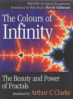 Paperback The Colours of Infinity: The Beauty, the Power and the Sense of Fractals Book