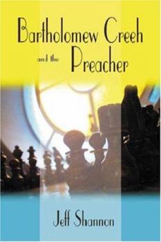 Paperback Bartholomew Creeh and the Preacher Book
