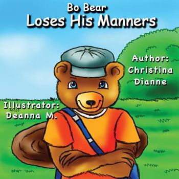 Paperback Bo Bear Loses His Manners Book