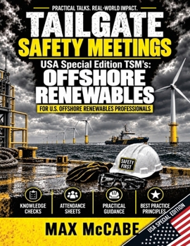 Paperback Tailgate Safety Meetings: USA Special Edition TSM's: Offshore Renewables Book