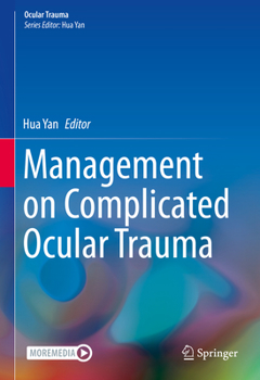 Hardcover Management on Complicated Ocular Trauma Book