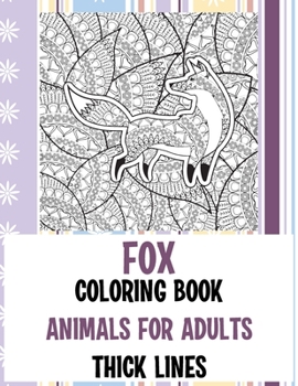 Paperback Coloring Book Animals for Adults - Thick Lines - Fox Book