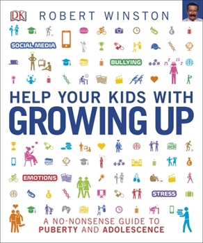 Flexibound Help Your Kids with Growing Up: A No-Nonsense Guide to Puberty and Adolescence Book