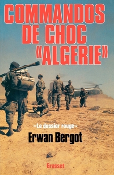 Paperback Commando de choc en Algérie [French] Book