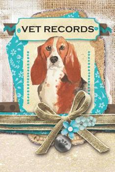 Paperback Vet Records: Basset Hound covered book for keeping track of important pet information Book