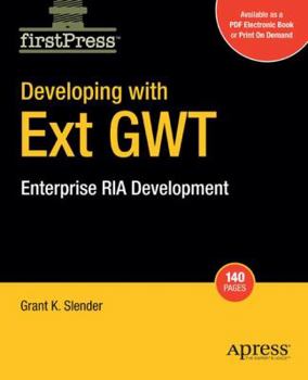 Paperback Developing with Ext Gwt: Enterprise RIA Development Book