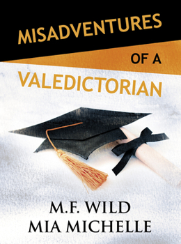 Hardcover Misadventures of a Valedictorian Book