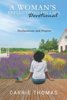 Paperback A Woman's Reflections On Life - Devotional: Devotionals nd Prayers Book