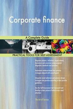 Paperback Corporate finance A Complete Guide Book