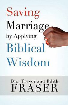 Paperback Saving Marriage by Applying Biblical Wisdom Book