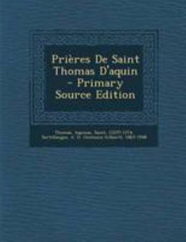 Paperback Prières De Saint Thomas D'aquin [French] Book