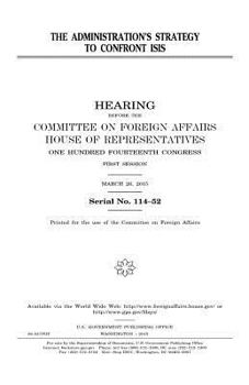 The administration’s strategy to confront ISIS