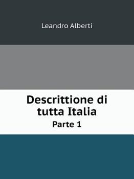 Paperback Descrittione di tutta Italia Parte 1 [Italian] Book