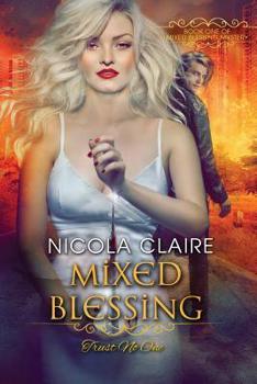 Mixed Blessing - Book #6.5 of the Kindred