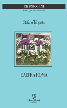 Paperback L'Altra Roma: Poesie in romanesco [Italian] Book