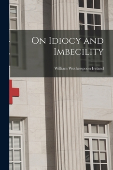 Paperback On Idiocy and Imbecility Book