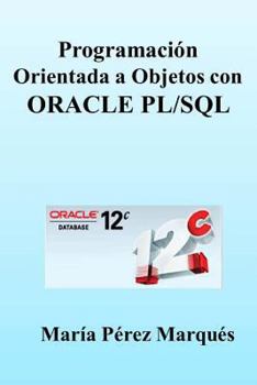 Paperback Programacion Orientada a Objetos Con Oracle Pl/SQL [Spanish] Book