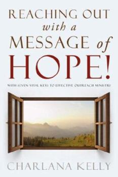 Paperback Reaching out with a Message of Hope! Book
