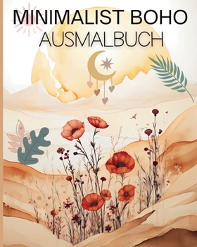 Minimalist Boho Ausmalbuch: Erstaunliche einfache Malillustrationen für Erwachsene und Jugendliche
