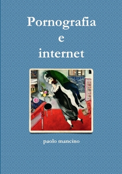 Paperback Pornografia e internet [Italian] Book