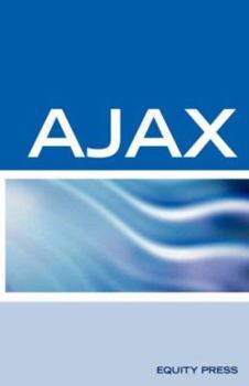 Paperback Ajax Interview Questions, Answers, and Explanations: Ajax Certification Book