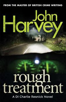Rough Treatment - Book #2 of the Charlie Resnick