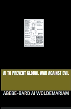 Paperback AI to Prevent Global War Against Evil Book