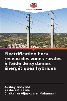 Elettrificazione off-grid delle aree rurali con sistemi energetici ibridi