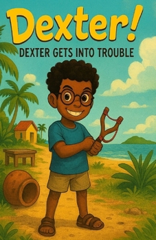 Paperback Dexter!: Dexter Gets Into Trouble Book
