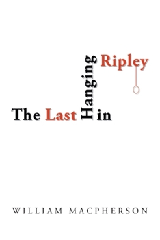 Paperback The Last Hanging in Ripley Book