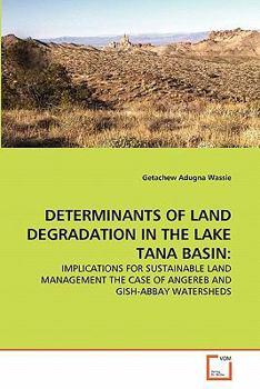 Paperback Determinants of Land Degradation in the Lake Tana Basin Book